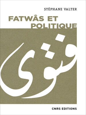 cover image of Fatwâs et politique